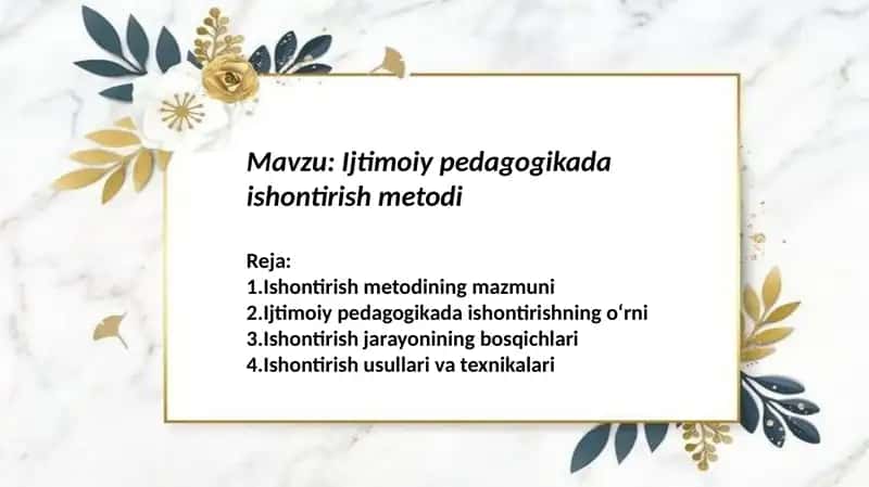 Ijtimoiy pedagogikada ishontirish metodi