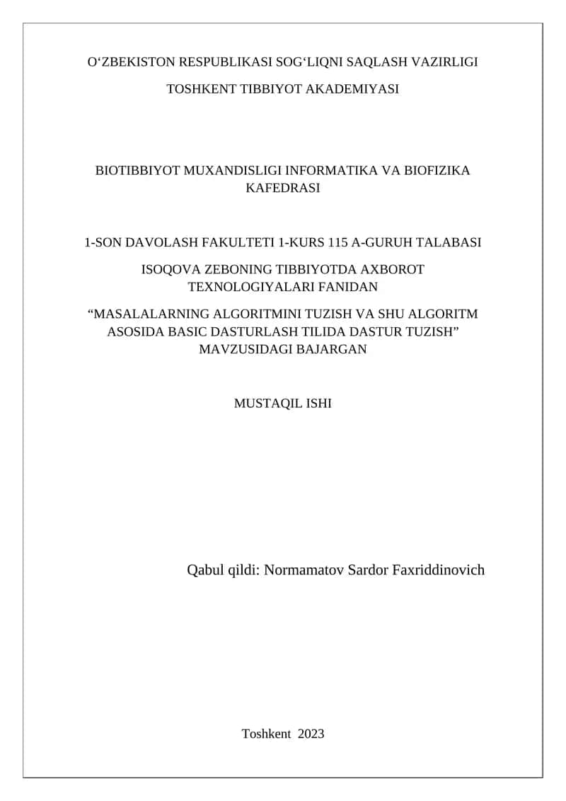 "MASALALARNING ALGORITMINI TUZISH VA SHU ALGORITM ASOSIDA BASIC DASTURLASH TILIDA DASTUR TUZISH"