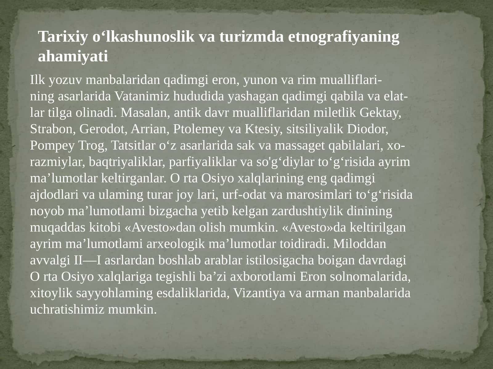 Tarixiy o‘lkashunoslik va turizmda etnografiyaning ahamiyati
