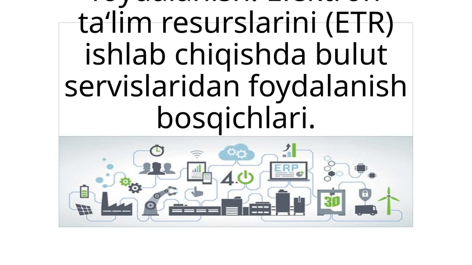 Taʻlim jarayonida bulut texnologiyalari foydalanish
