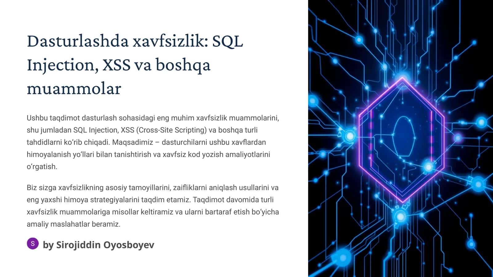 Dasturlashda xavfsizlik: SQL Injection, XSS va boshqa muammolar