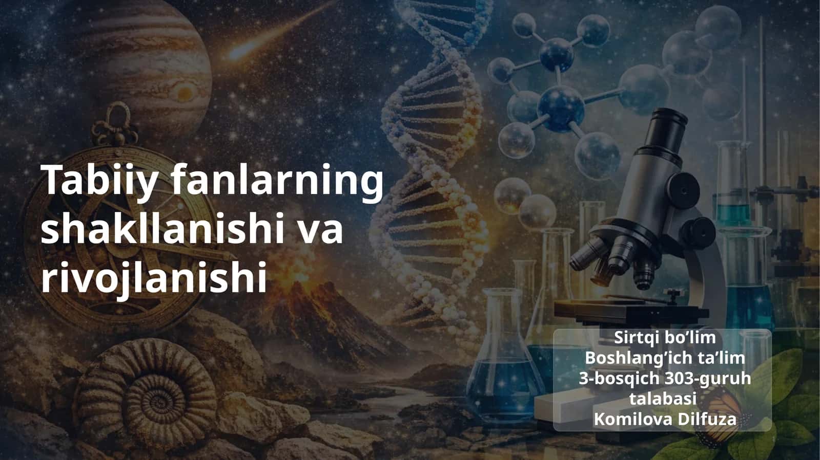 Tabiiy fanlarining shakllanishi va rivojlanishi