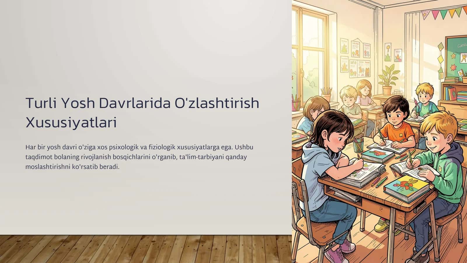 Turli Yosh Davrlarida O'zlashtirish Xususiyatlari