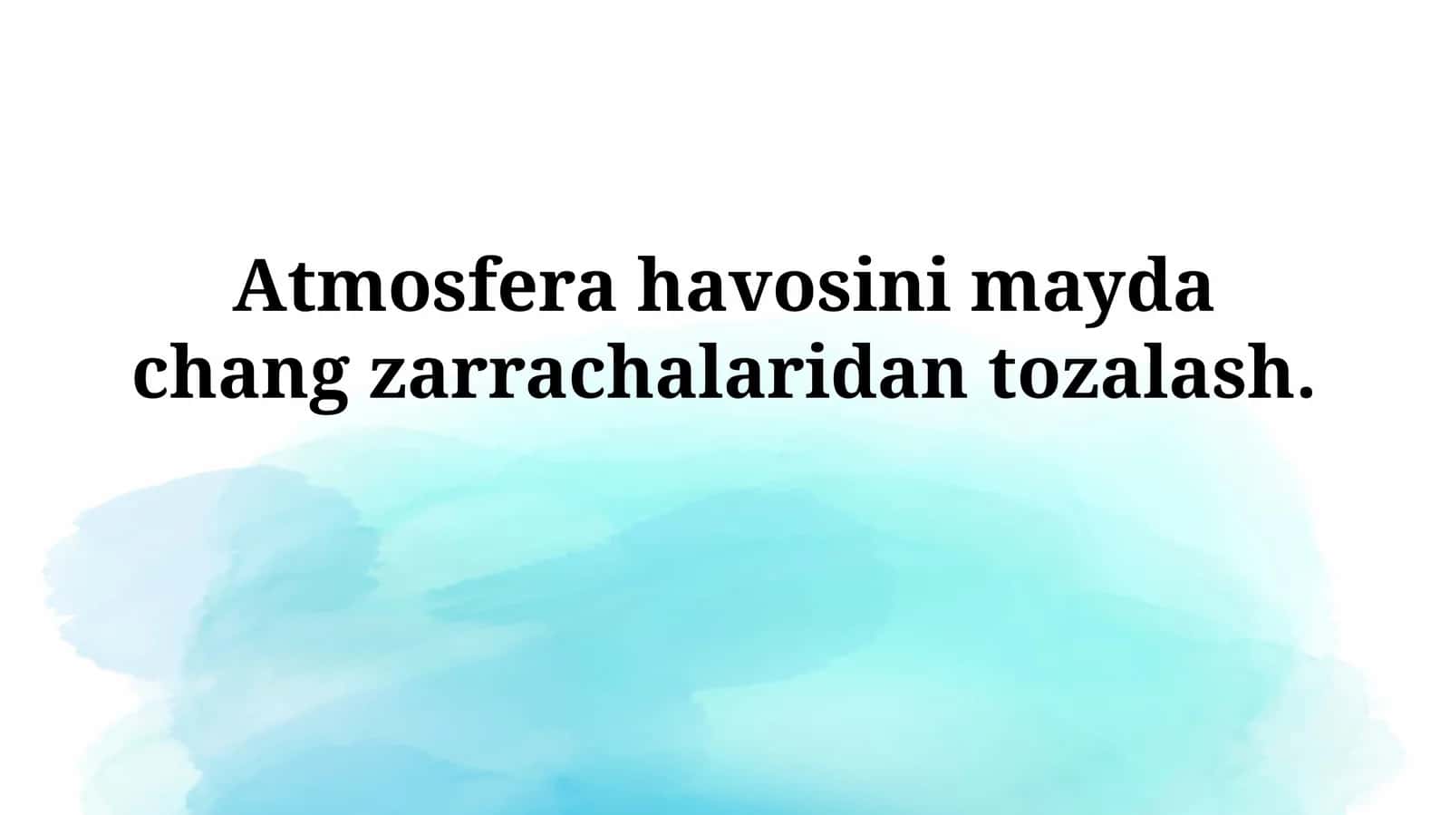 Atmosfera havosini mayda chang zarrachalaridan tozalash