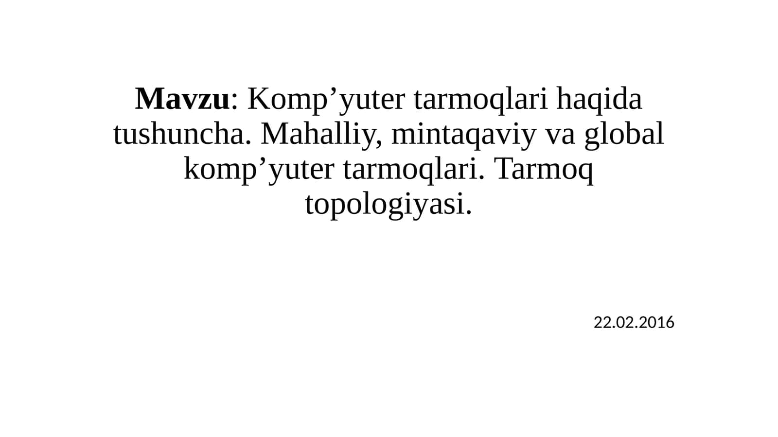 Kompyuter tarmoqlari haqida tushuncha