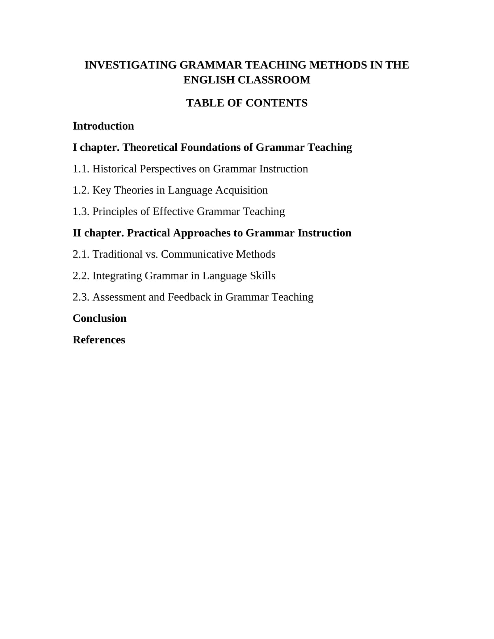INVESTIGATING GRAMMAR TEACHING METHODS IN THE ENGLISH CLASSROOM