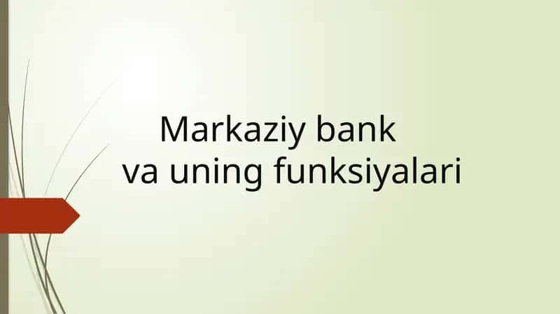 Markaziy bank va uning funksiyalari