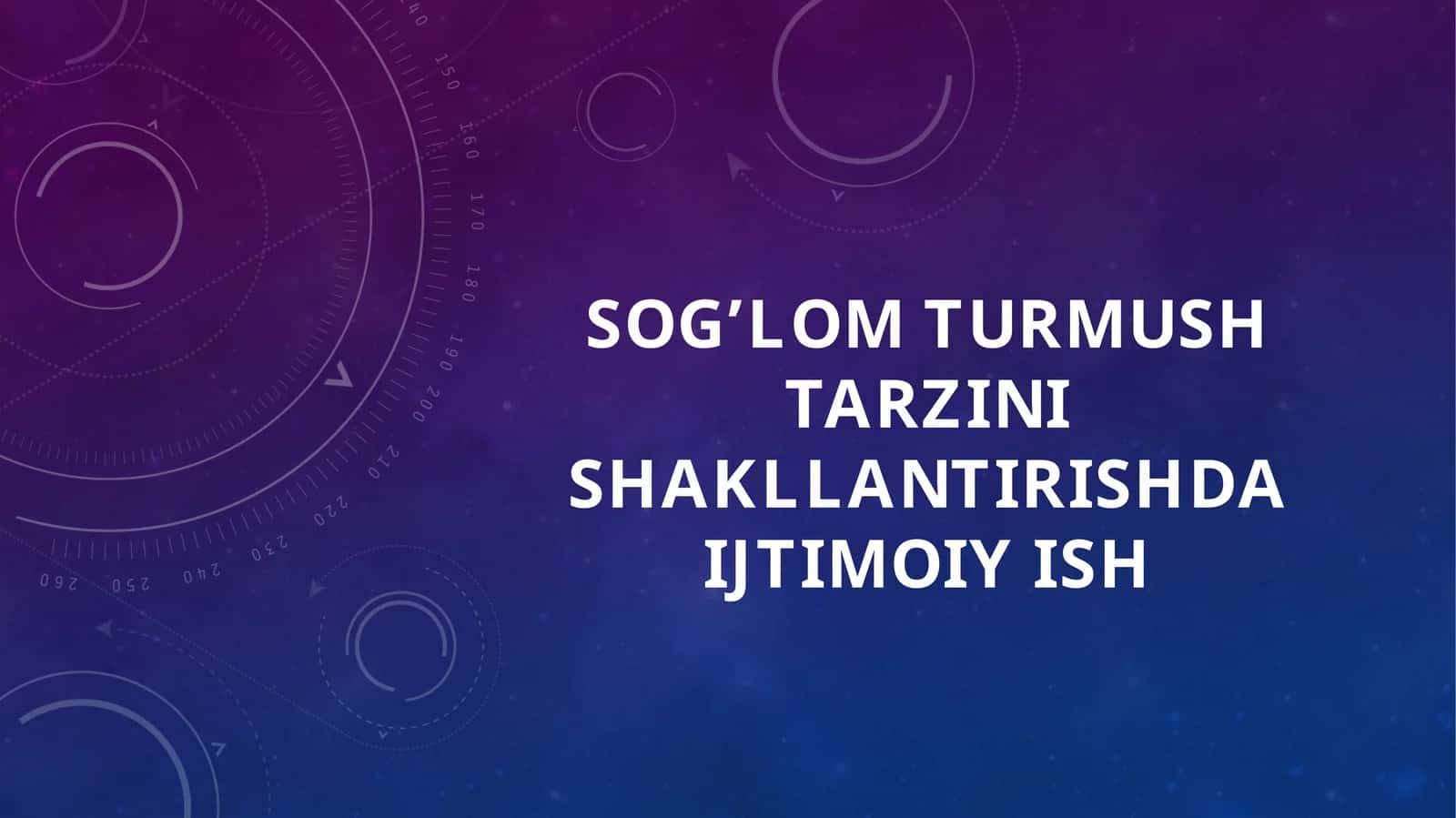 Sog’lom turmush tarzini shakllantirishda ijtimoiy ish