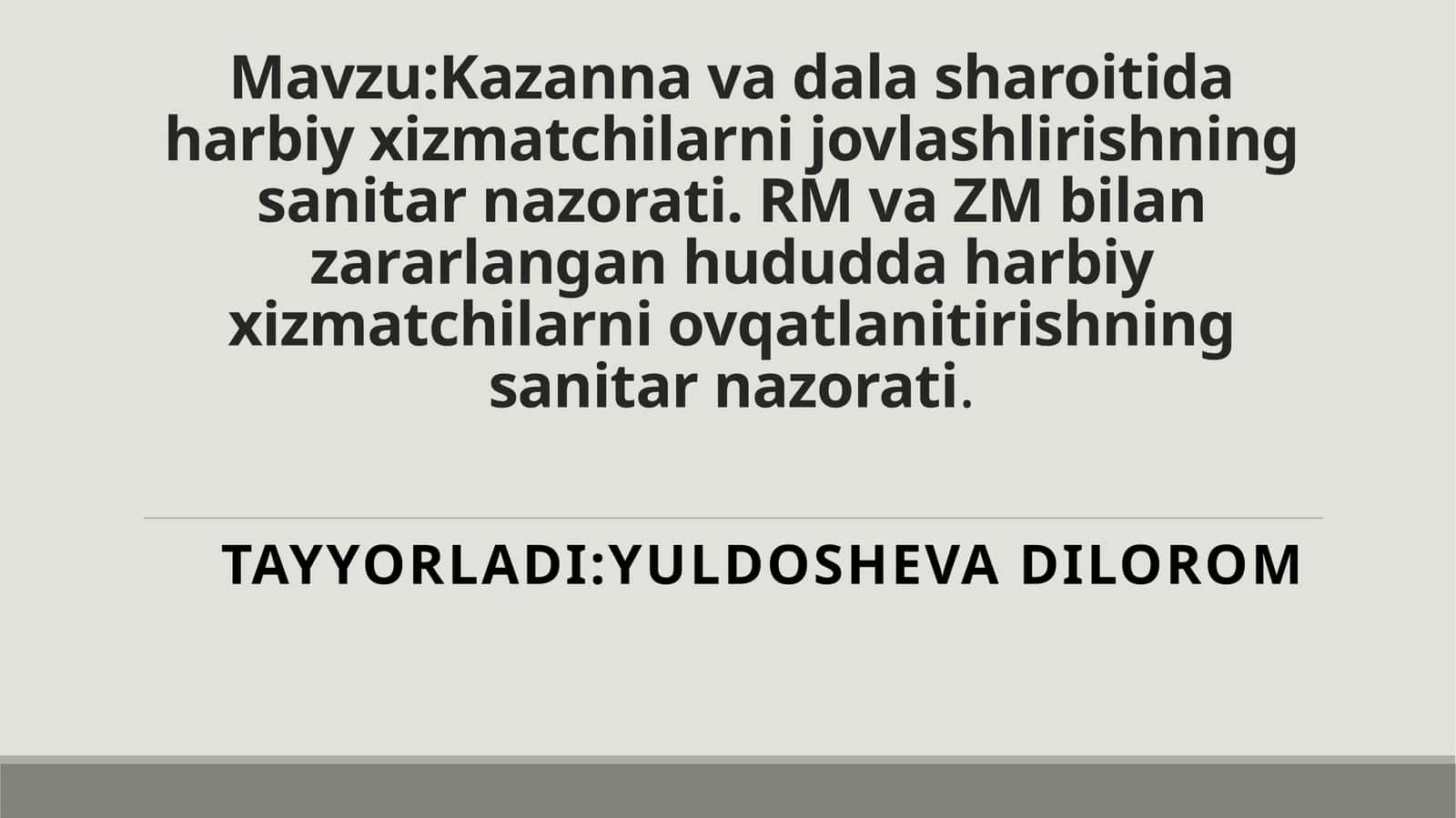 Kazannavadalasharoitidaharbiyxizmatchilarnijovlashlirishningsanitarnazorati. RMvaZMbilanzararlanganhududdaharbiyxizmatchilarniovqatlanitirishningsanitarnazorati