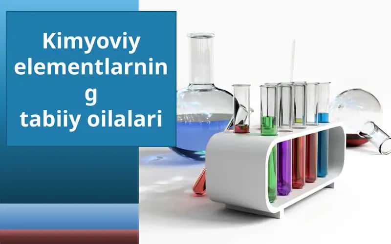 Kimyoviy elementlarning tabiiy oilalari