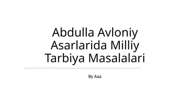 Abdulla Avloniy Asarlarida Milliy Tarbiya Masalalari