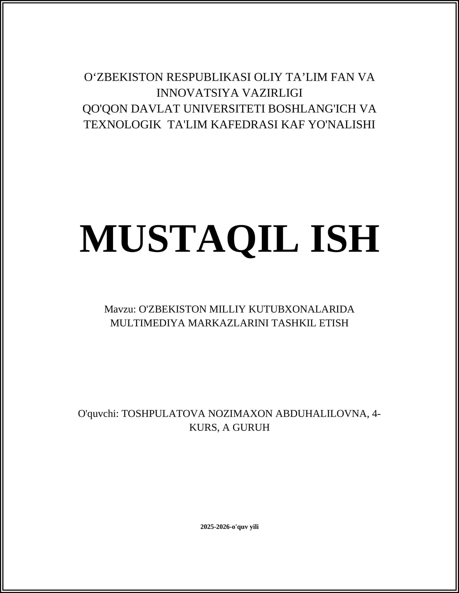O'ZBEKISTON MILLIY KUTUBXONALARIDA MULTIMEDIYA MARKAZLARINI TASHKIL ETISH