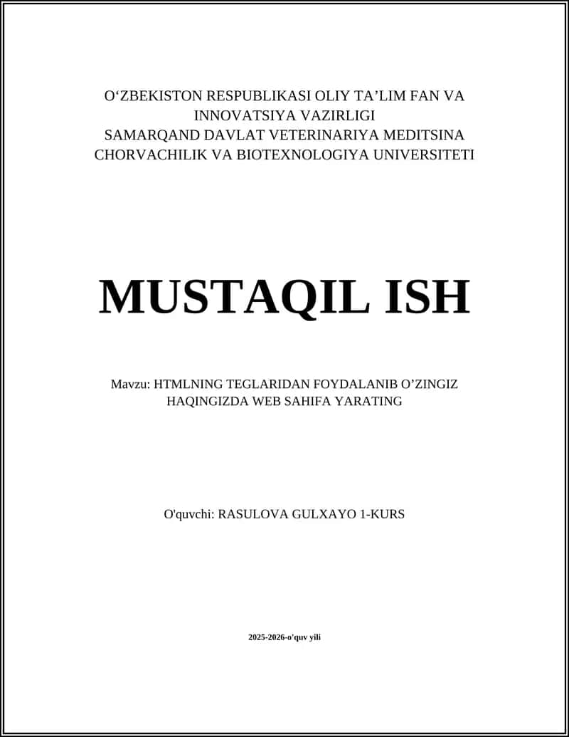 HTMLNING TEGLARIDAN FOYDALANIB O’ZINGIZ HAQINGIZDA WEB SAHIFA YARATING