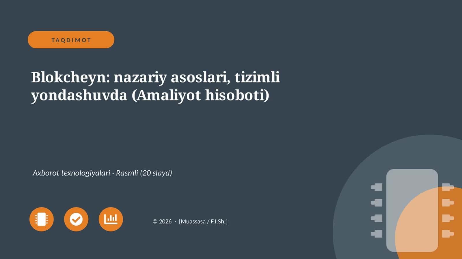 Blokcheyn: nazariy asoslari, tizimli yondashuvda (Amaliyot hisoboti)