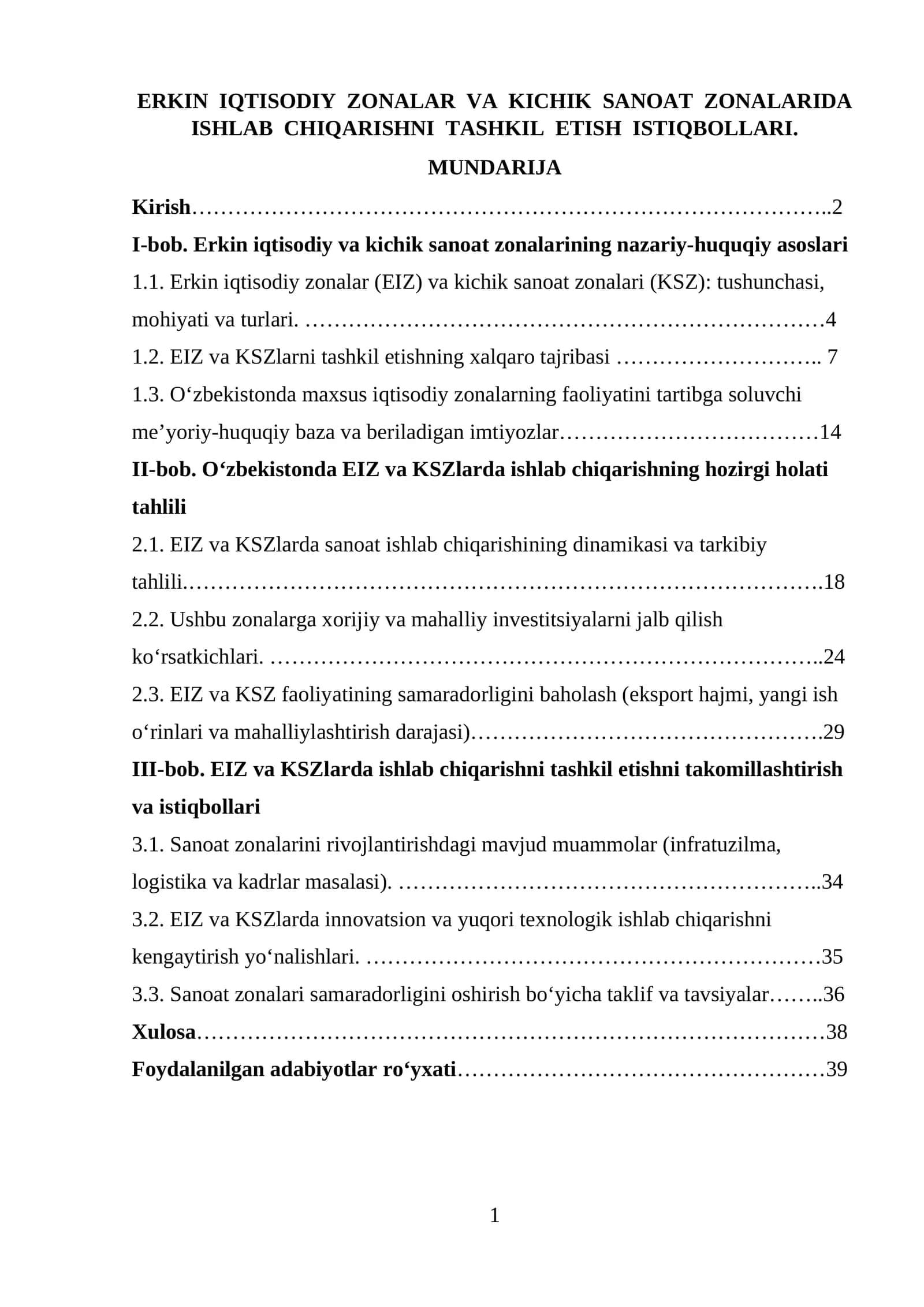 ERKIN IQTISODIY ZONALAR VA KICHIK SANOAT ZONALARIDA ISHLAB CHIQARISHNI TASHKIL ETISH ISTIQBOLLARI