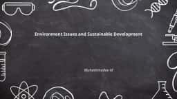 Environment Issues and Sustainable Development