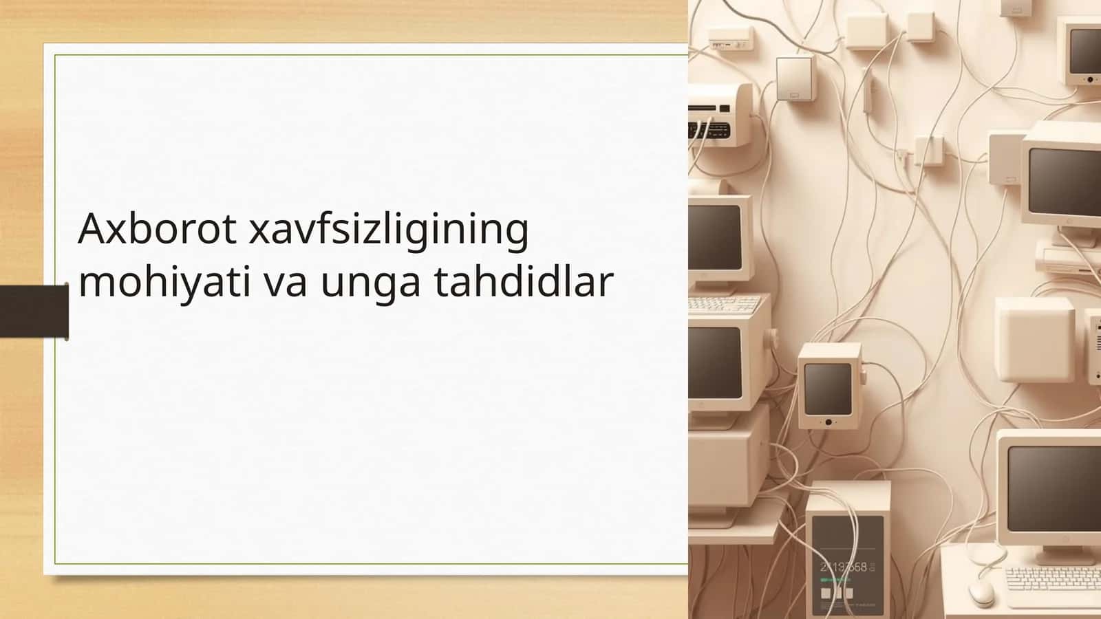Axborot xavfsizligining mohiyati va unga tahdidlar