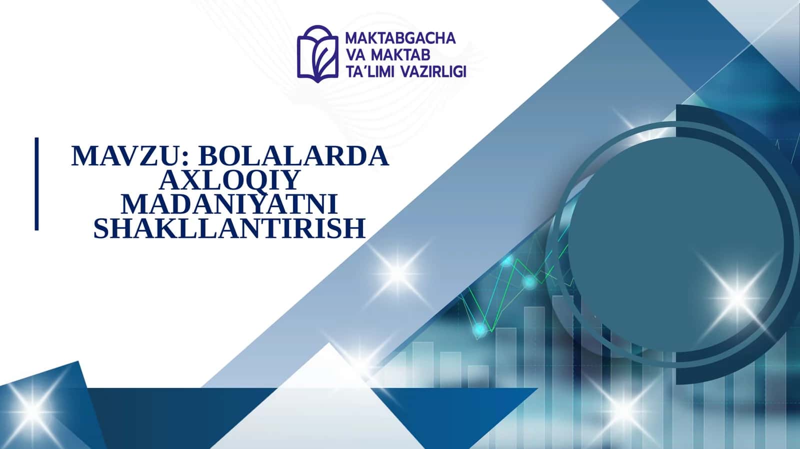 Bolalarda axloqiy madaniyatni shakllantirish ppt