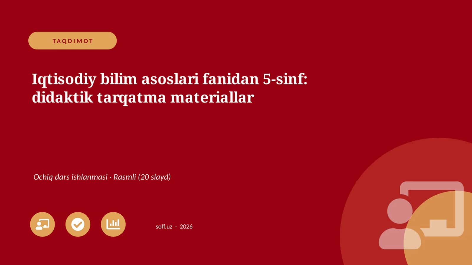 Iqtisodiy bilim asoslari fanidan 5-sinf: didaktik tarqatma materiallar