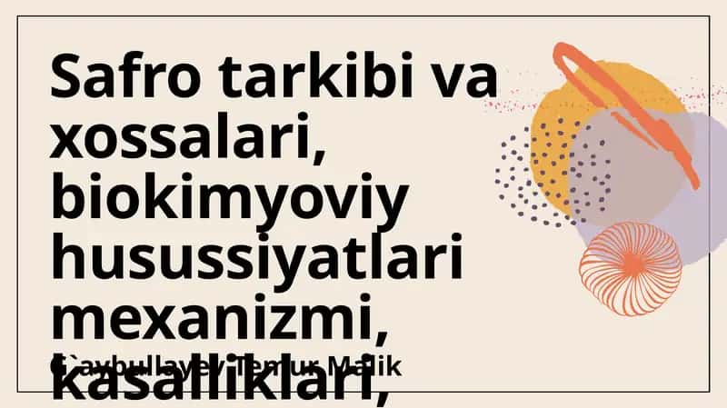 Safro tarkibi va xossalari