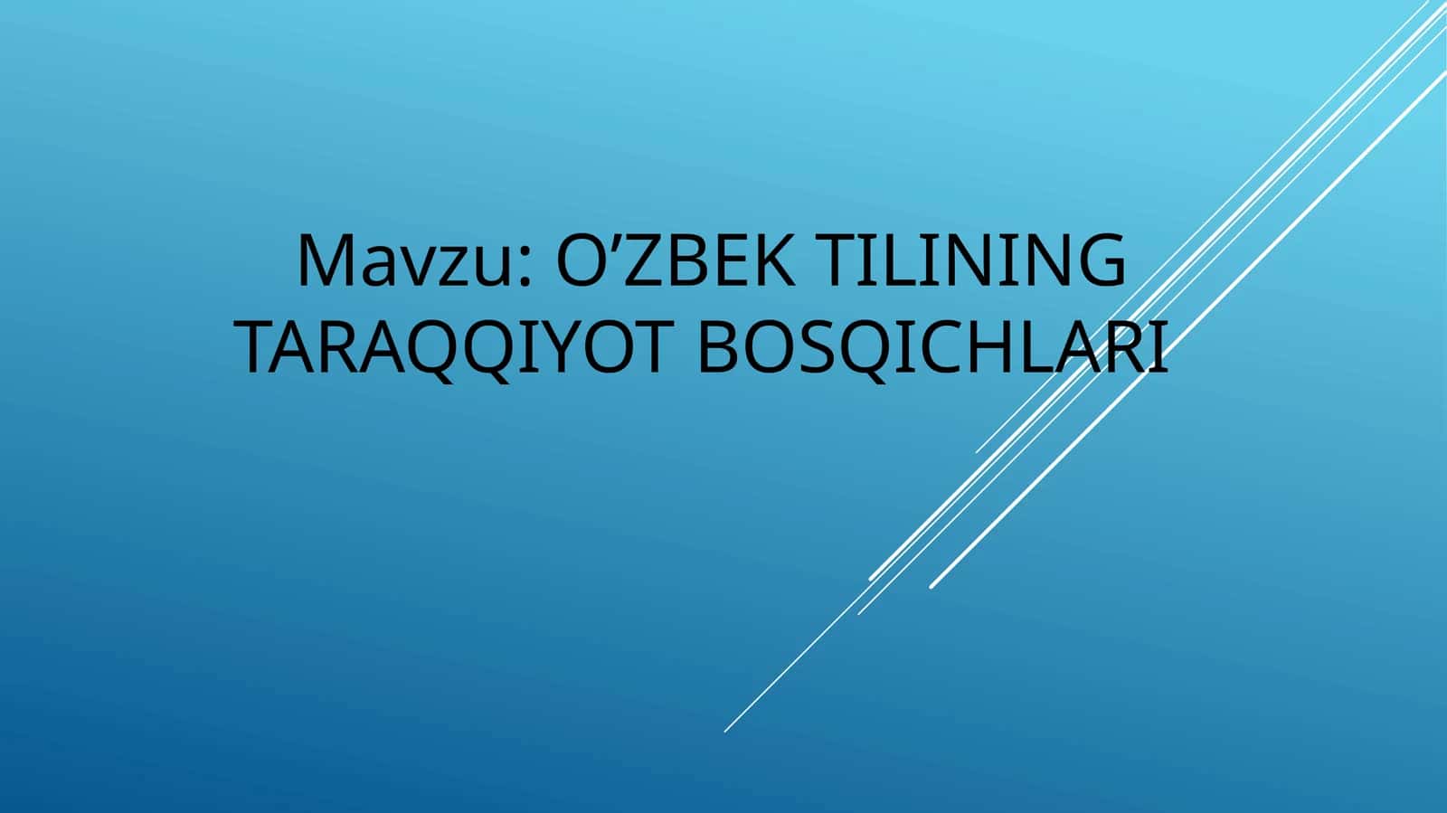 O’zbek tilining taraqqiyot bosqichlari