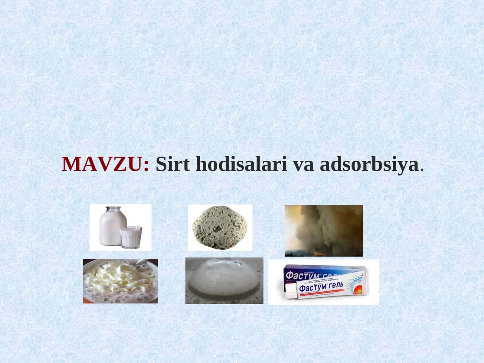 Sirt hodisalari va adsorbsiya