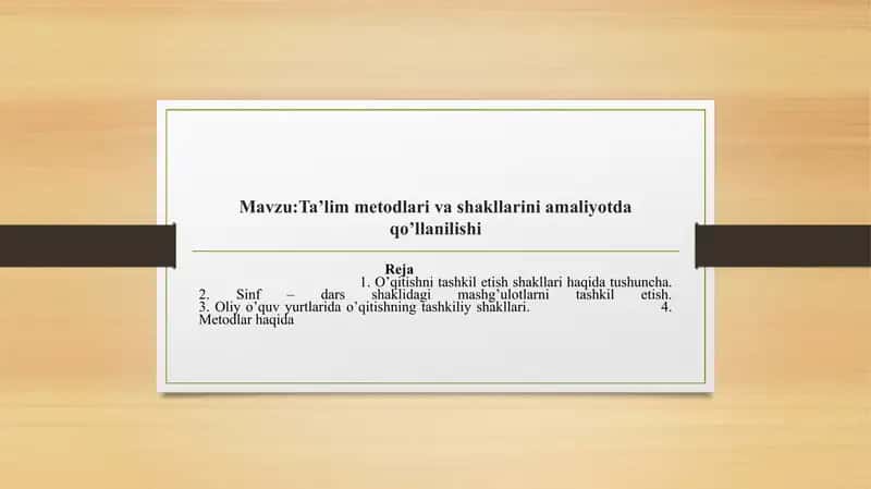 Ta’lim Metodlari va shakllarini Amaliyotda Qo’llanilishi