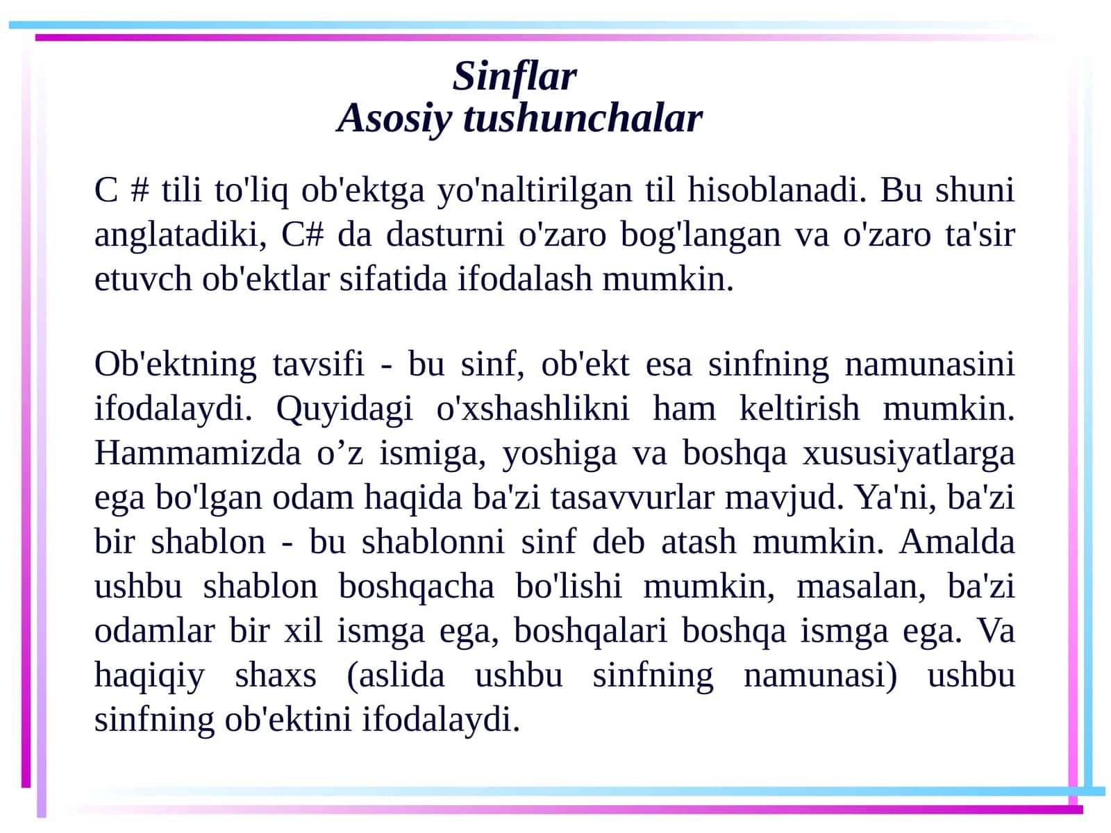 Sinflar Asosiy Tushunchalar