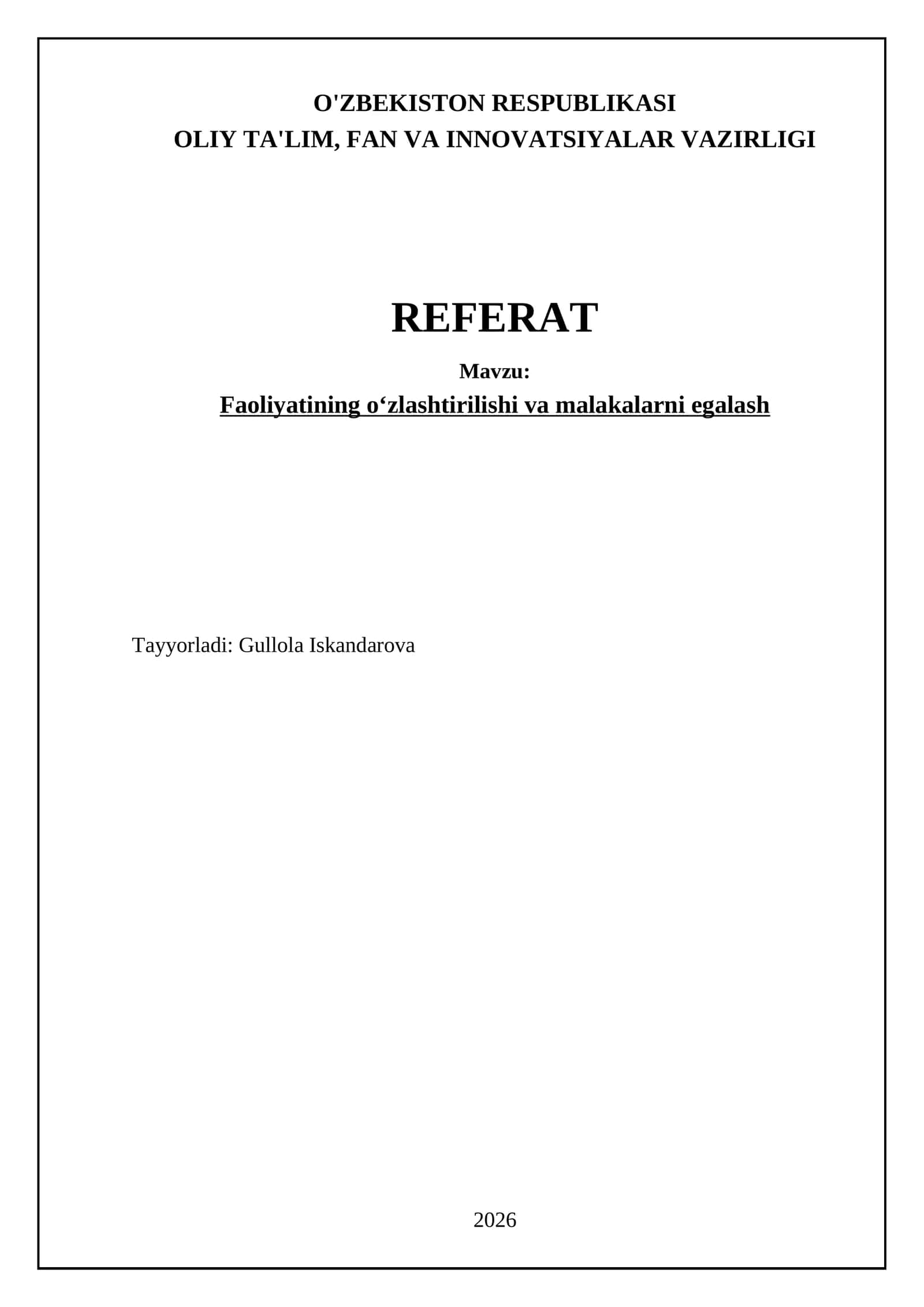 Faoliyatining oʻzlashtirilishi va malakalarni egalash
