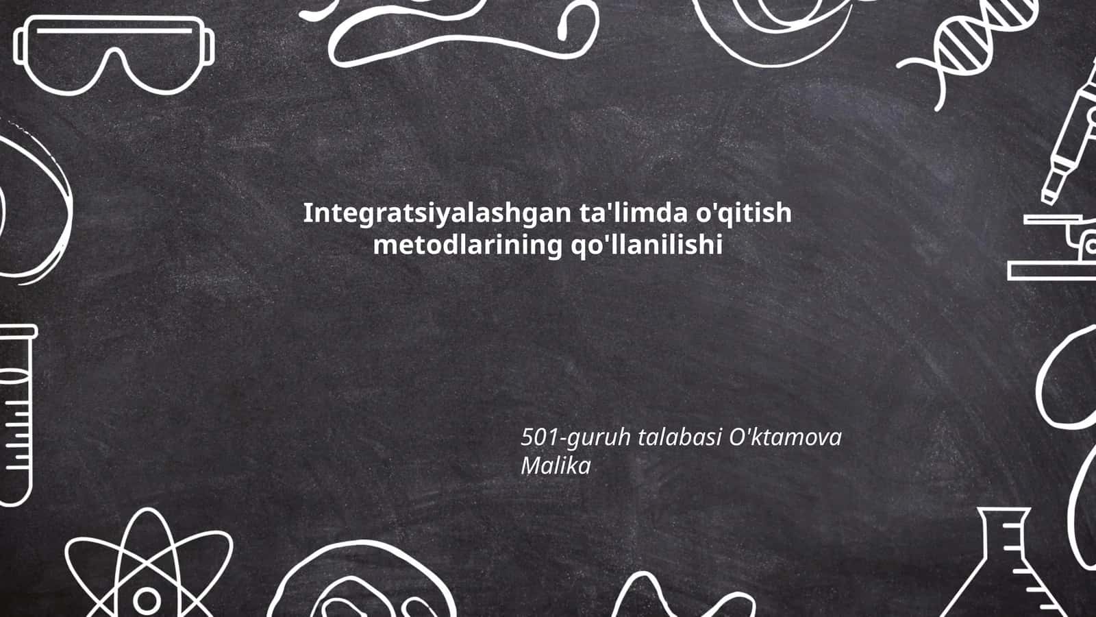 Integratsiyalashgan ta'limda o'qitish metodlarining qo'llanilishi