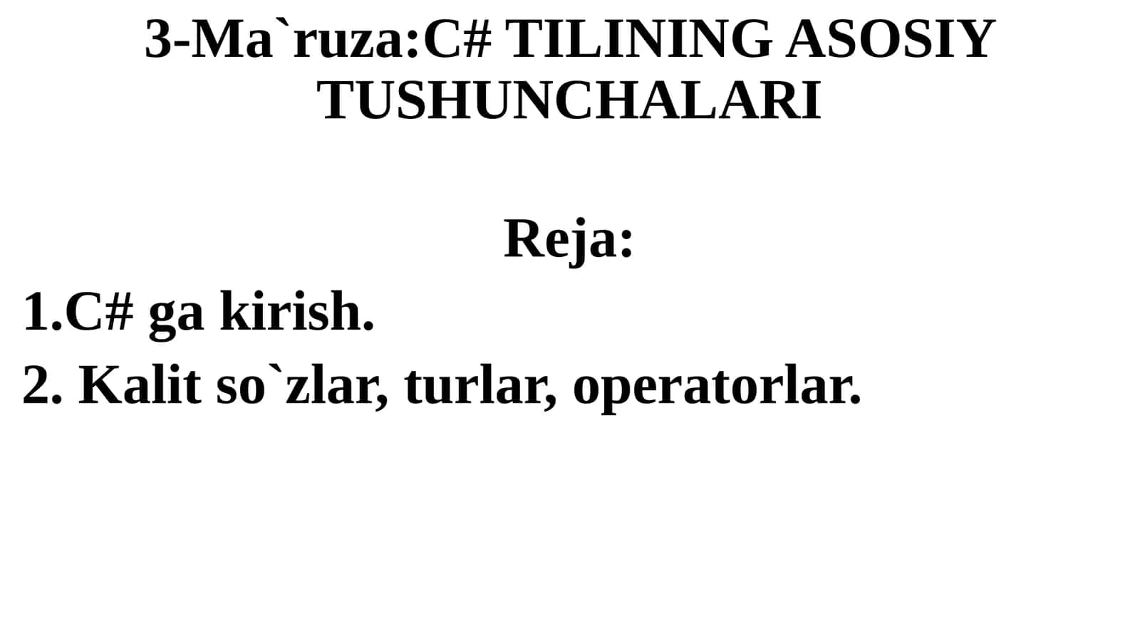 C# TILINING ASOSIY TUSHUNCHALARI,
