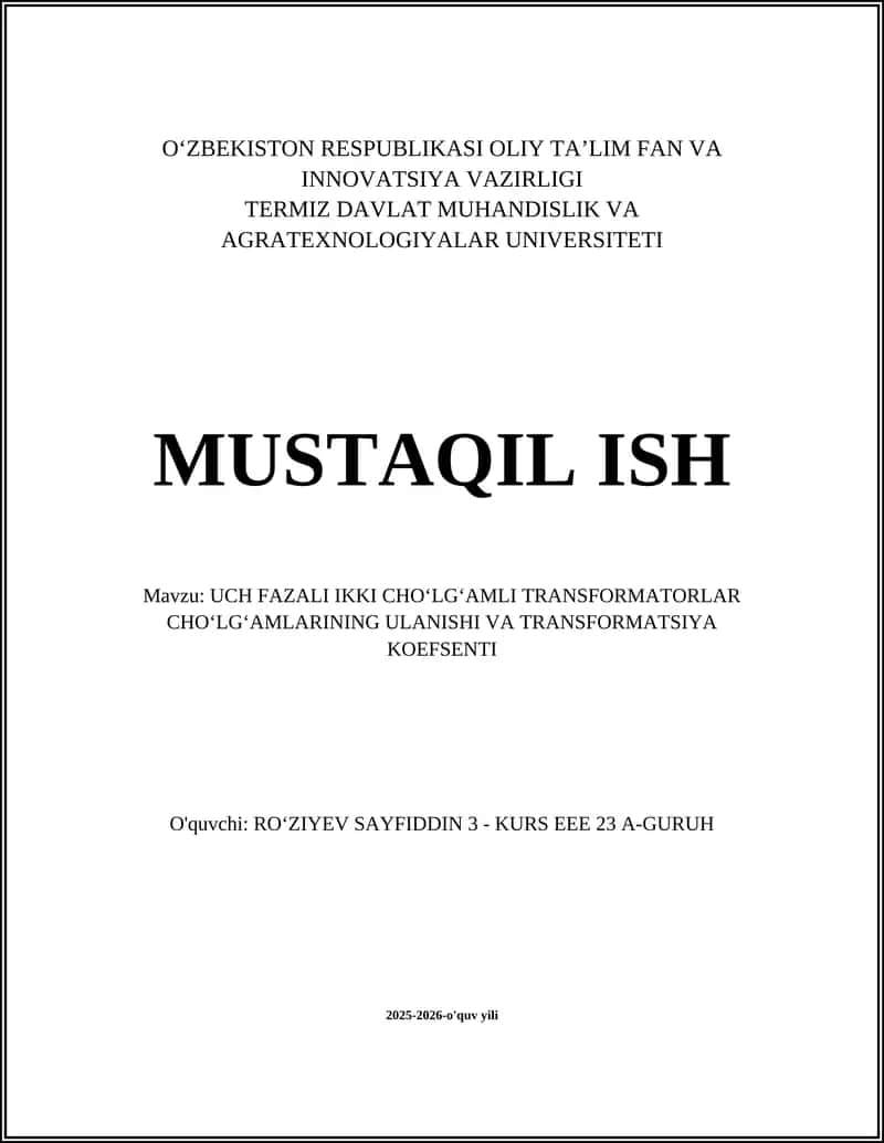 UCH FAZALI IKKI CHOʻLGʻAMLI TRANSFORMATORLAR CHOʻLGʻAMLARINING ULANISHI VA TRANSFORMATSIYA KOEFSENTI