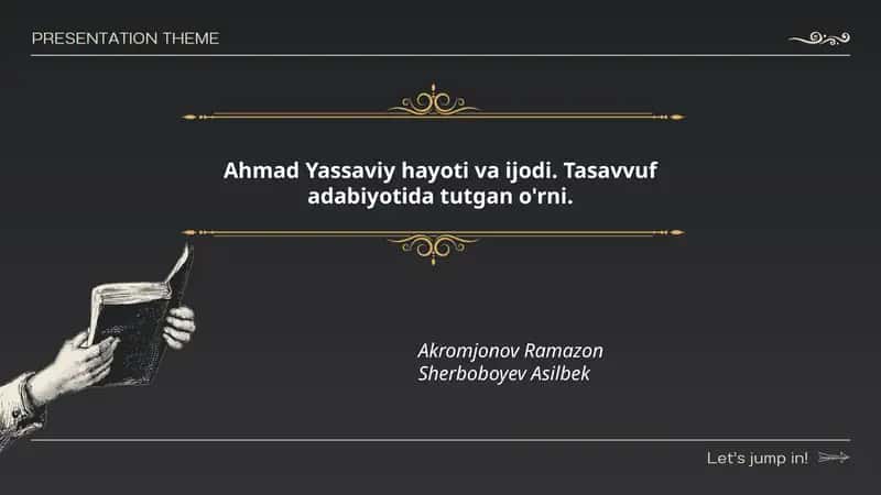 Ahmad Yassaviy hayoti va ijodi. Tasavvuf adabiyotida tutgan o'rni