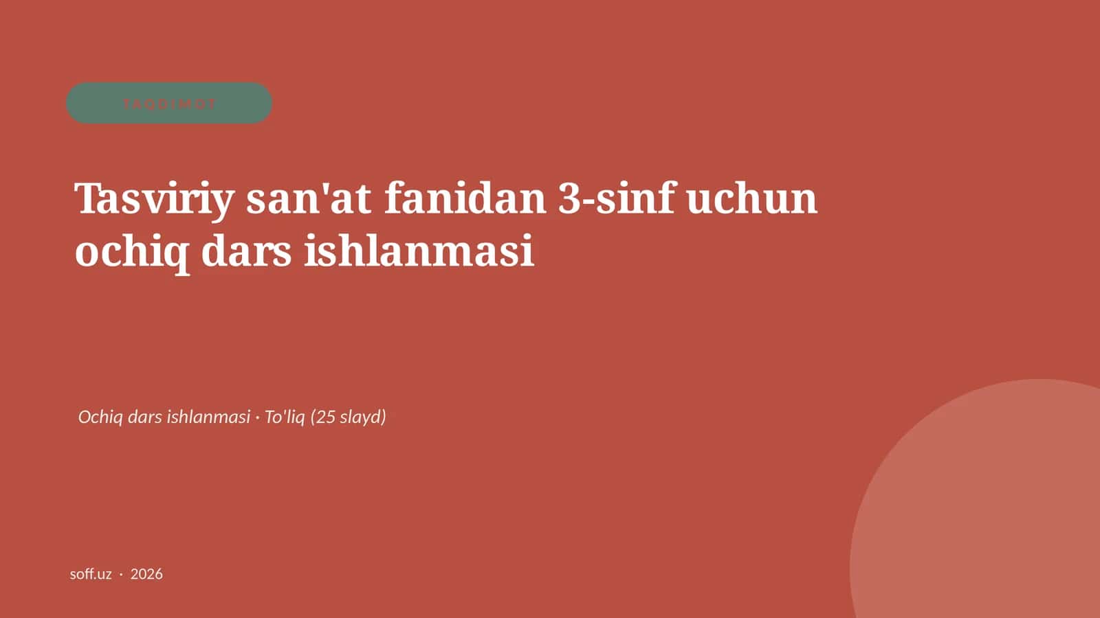 Tasviriy san'at fanidan 3-sinf uchun ochiq dars ishlanmasi