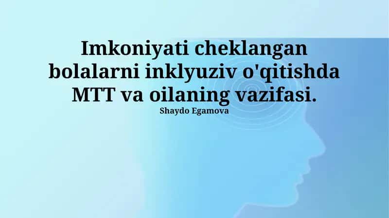 MTTning Imkoniyatli Bolalar Uchun Ta'lim Muhitini Yaratishdagi Harakatlari