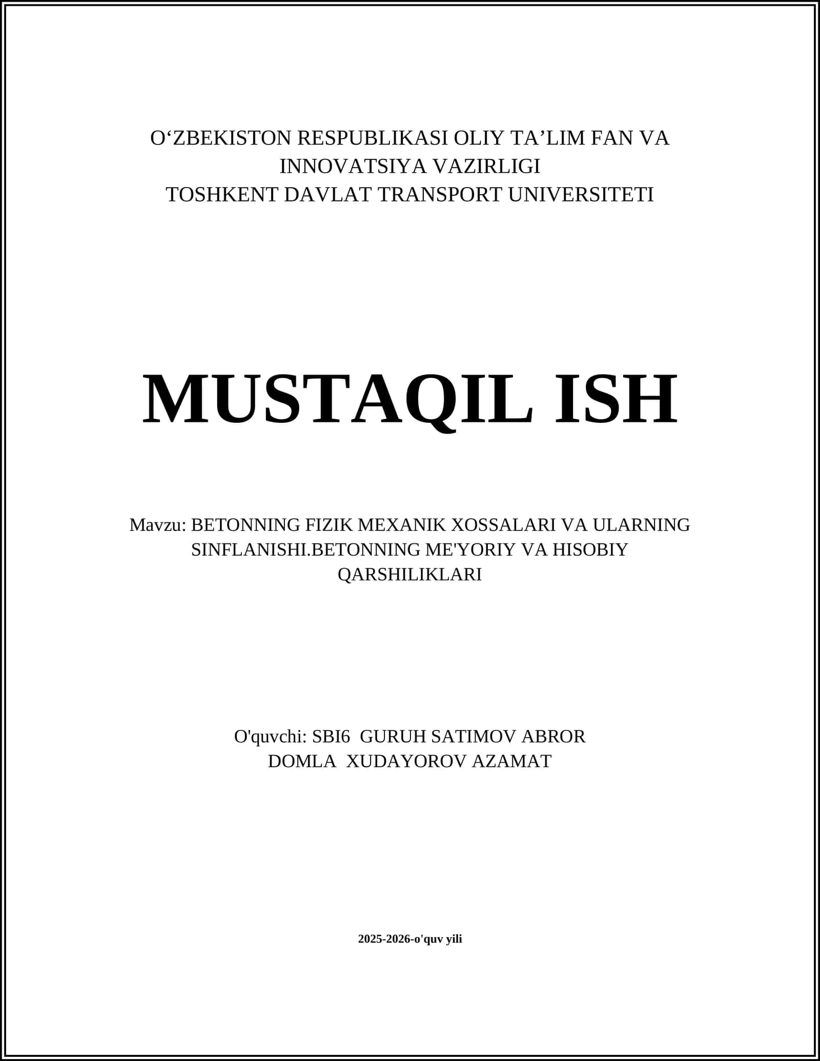 BETONNING FIZIK MEXANIK XOSSALARI VA ULARNING SINFLANISHI.BETONNING ME'YORIY VA HISOBIY QARSHILIKLARI