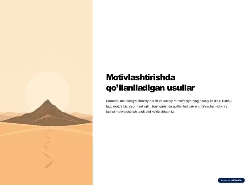 Motivlashtirishda qo’llaniladigan usullar