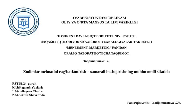 Xodimlar mehnatini rag‘batlantirish – samarali boshqarishning muhim omili sifatida