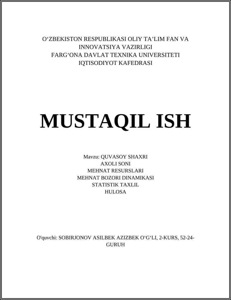 QUVASOY SHAXRI AXOLI SONI MEHNAT RESURSLARI MEHNAT BOZORI DINAMIKASI STATISTIK TAXLIL HULOSA