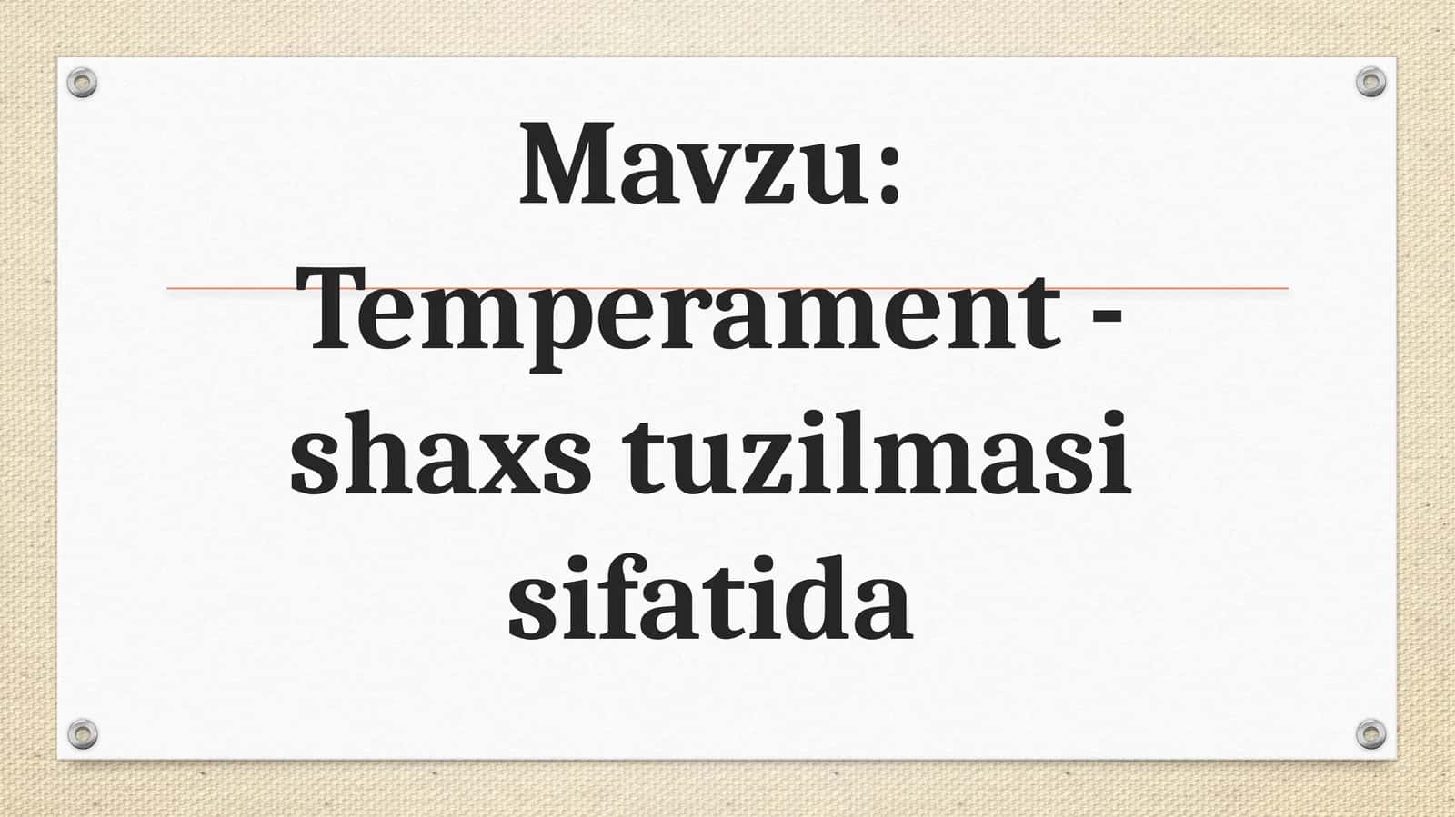 Temperament - shaxs tuzilmasi sifatida