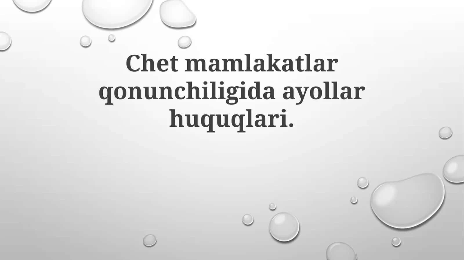 Chetnamlakatlar qonunchiligida ayollar huquqlari