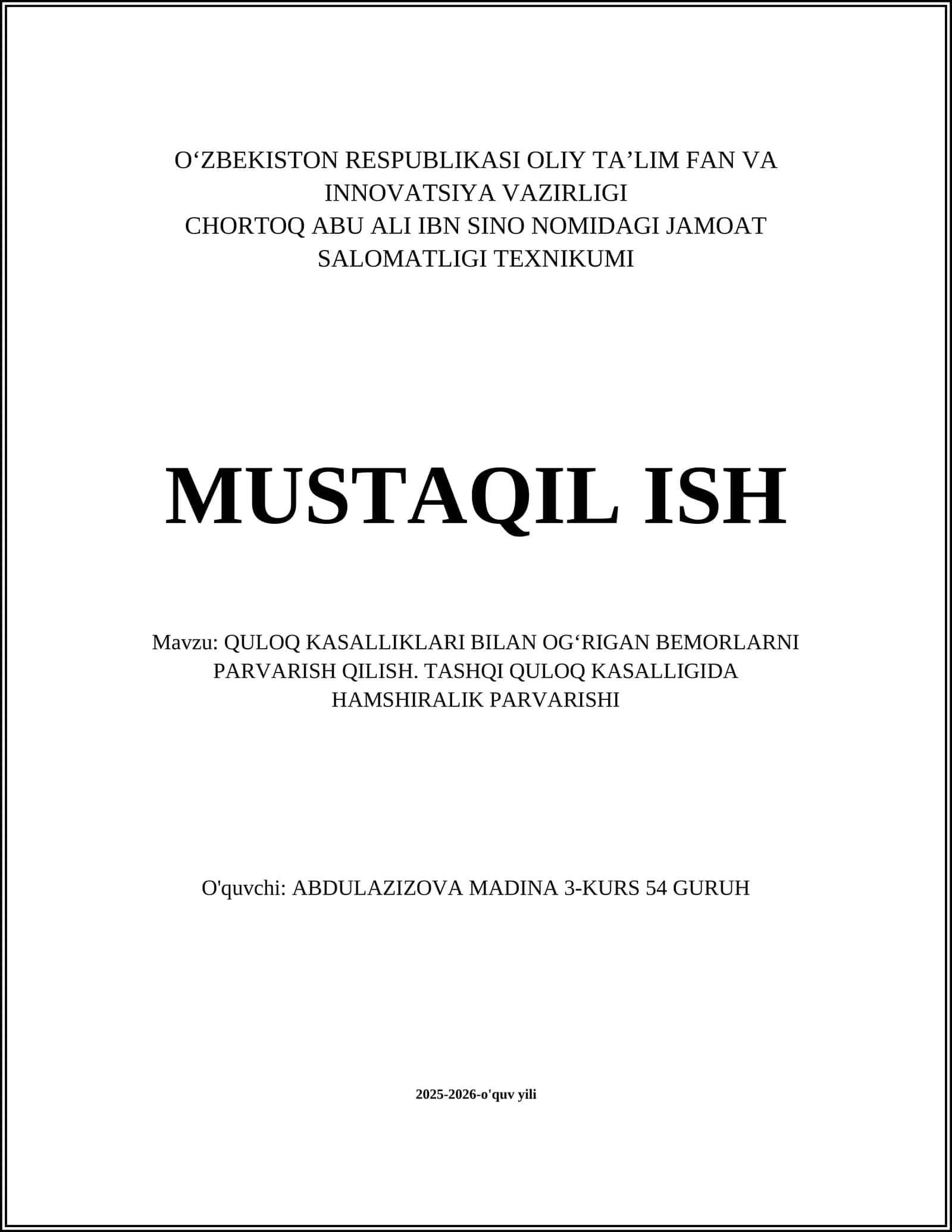QULOQ KASALLIKLARI BILAN OGʻRIGAN BEMORLARNI PARVARISH QILISH