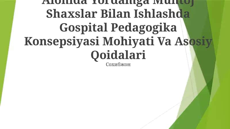 Kasalxona Pedagogikasi Mohiyati va Asosiy Qoidalari