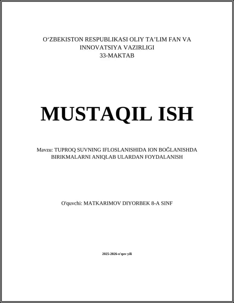 Mavzu: TUPROQ SUVNING IFLOSLANISHIDA ION BOĞLANISHDA BIRIKMALARNI ANIQLAB ULARDAN FOYDALANISH
