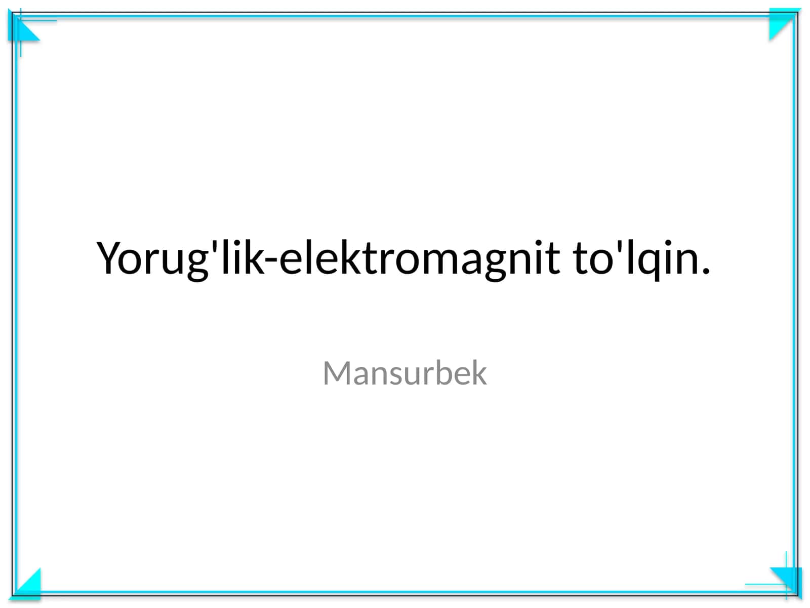 Yorug'lik-elektromagnit to'lqin