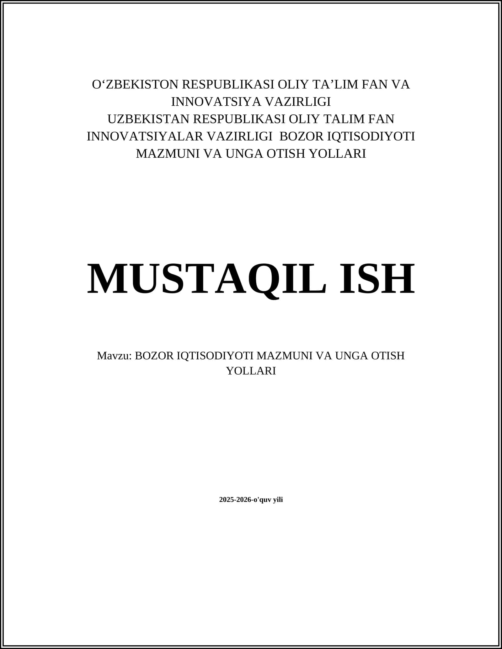BOZOR IQTISODIYOTI MAZMUNI VA UNGA OTISH YOLLARI