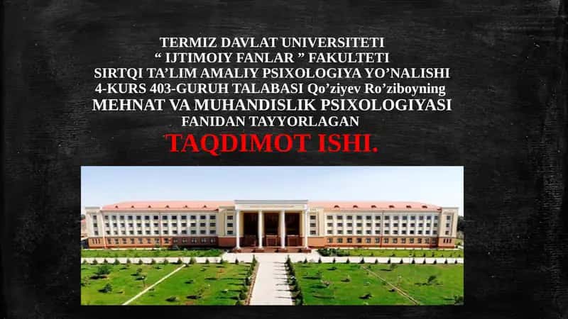 MEHNAT VA MUHANDISLIK PSIXOLOGIYASI