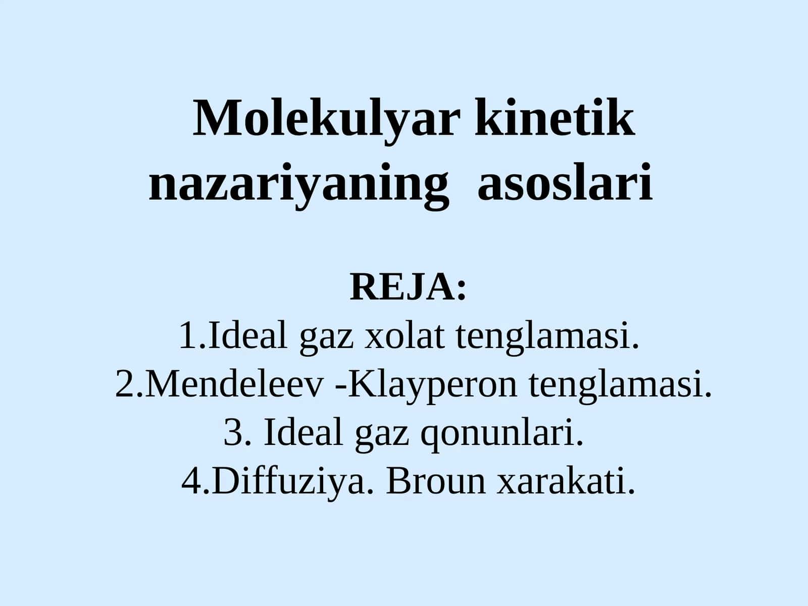 Mоlеkulyar kinеtik nazariyaning asоslari