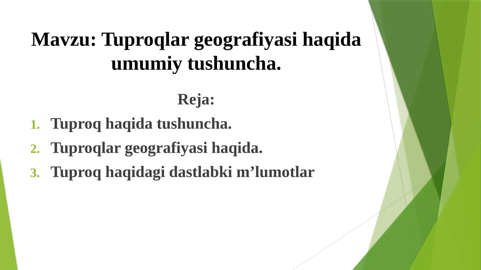Tuproqlargeografiyasi haqida umumiy tushuncha