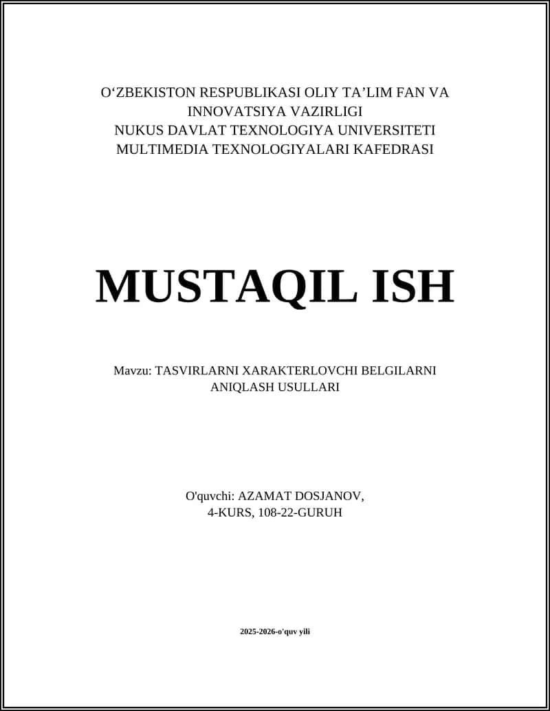 TASVIRLARNI XARAKTERLOVCHI BELGILARNI ANIQLASH USULLARI